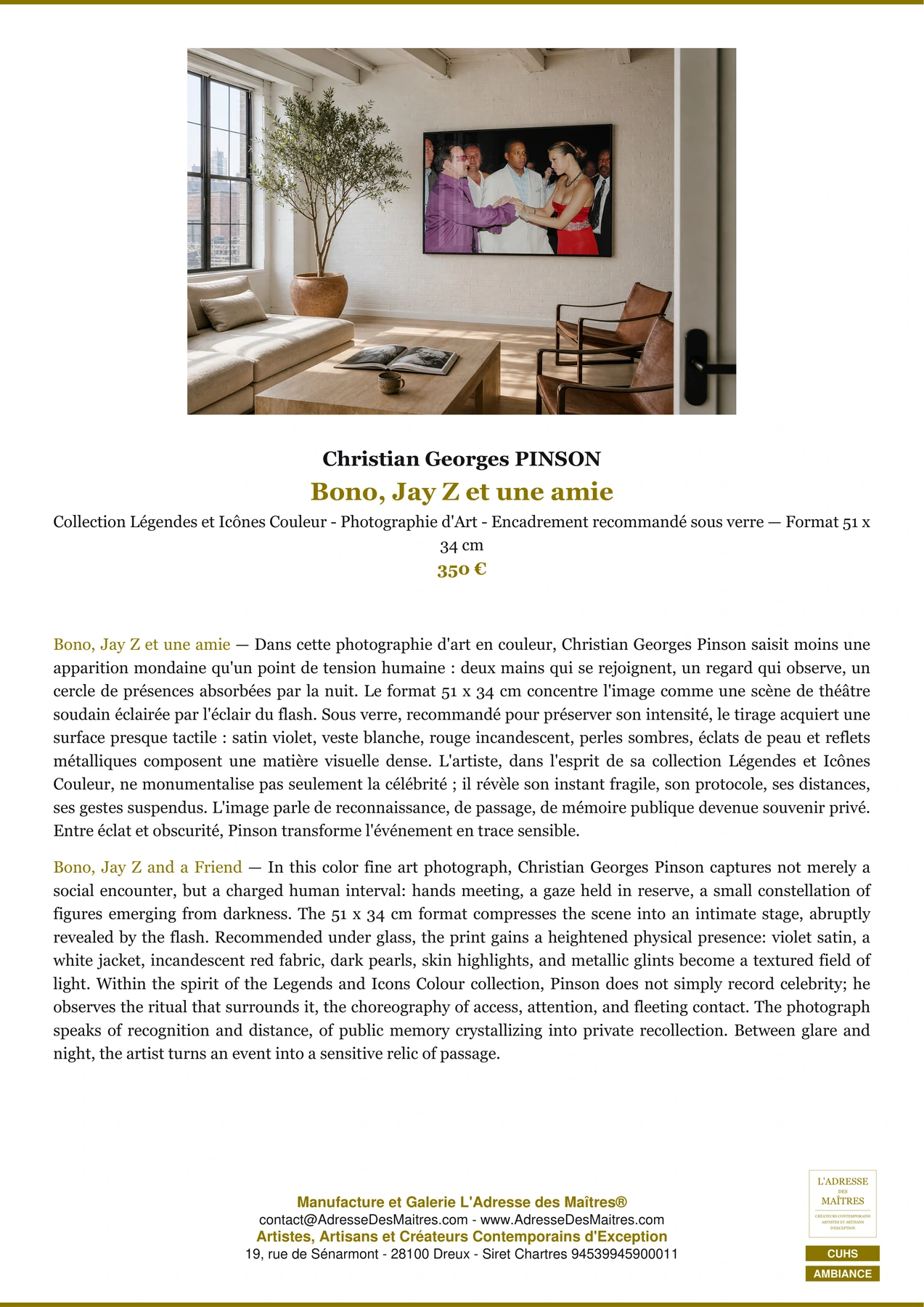 Fiche Premium Ambiance - Bono, Jay Z et une amie - Christian Georges PINSON - L'Adresse des Maîtres®