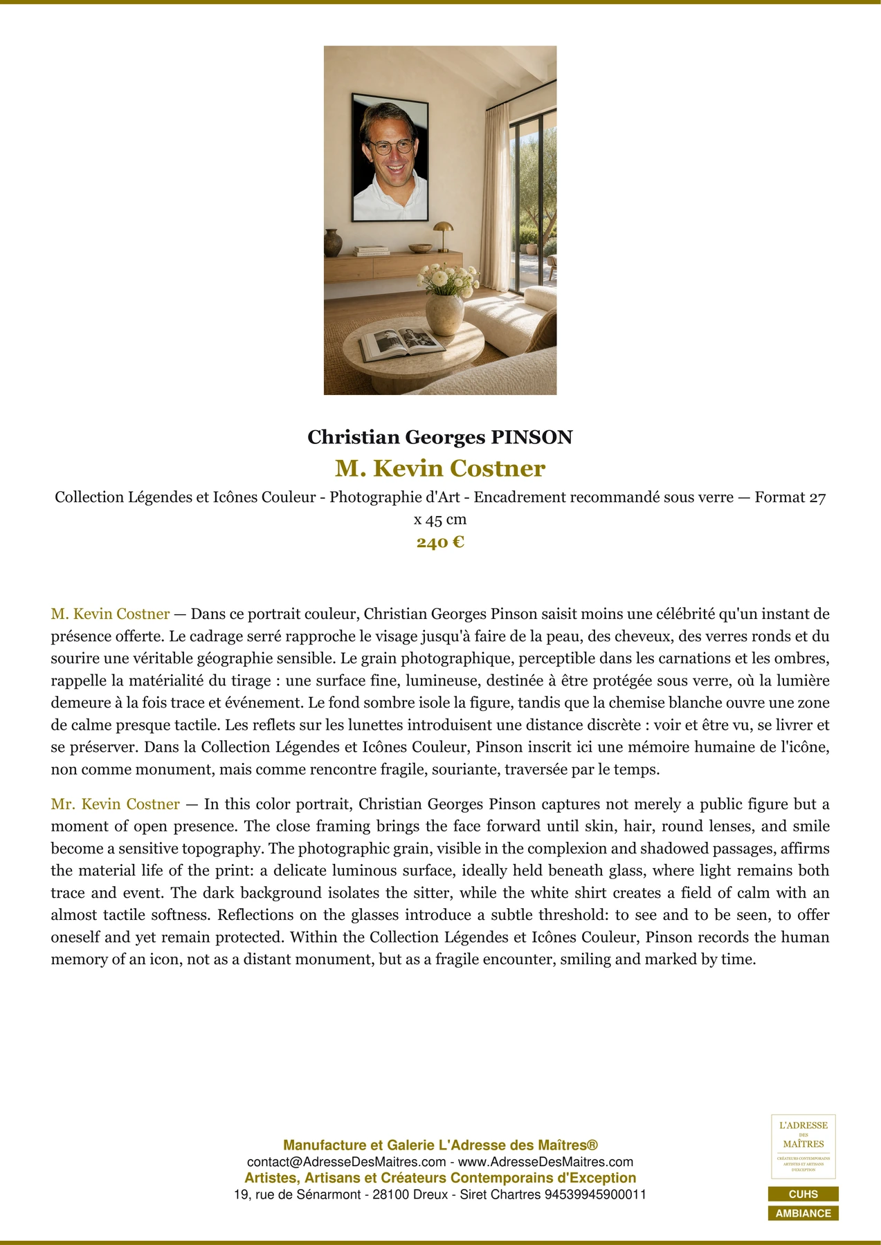 Fiche Premium Ambiance - M. Kevin Costner - Christian Georges PINSON - L'Adresse des Maîtres®