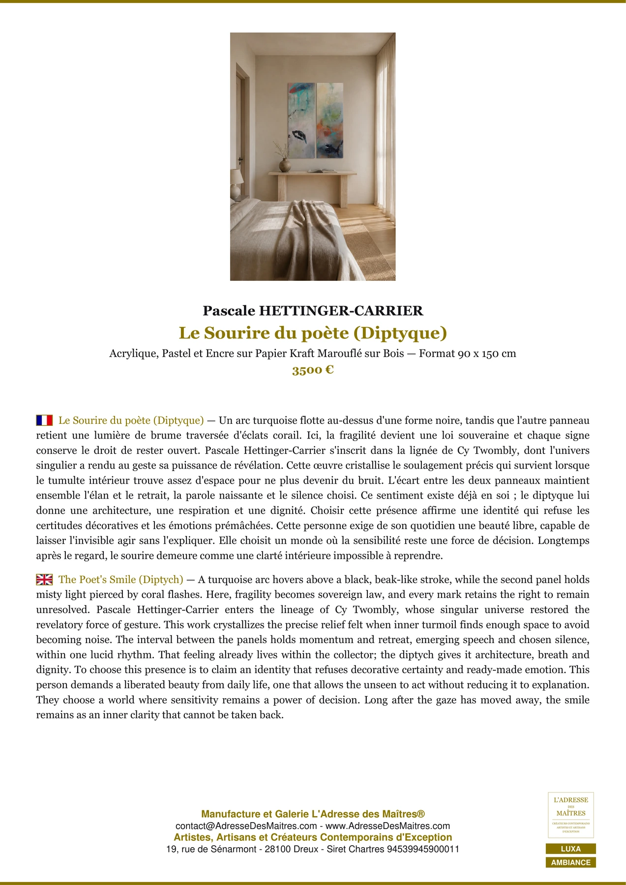 Le Sourire du poète (Diptyque), Ambiance, Pascale HETTINGER-CARRIER