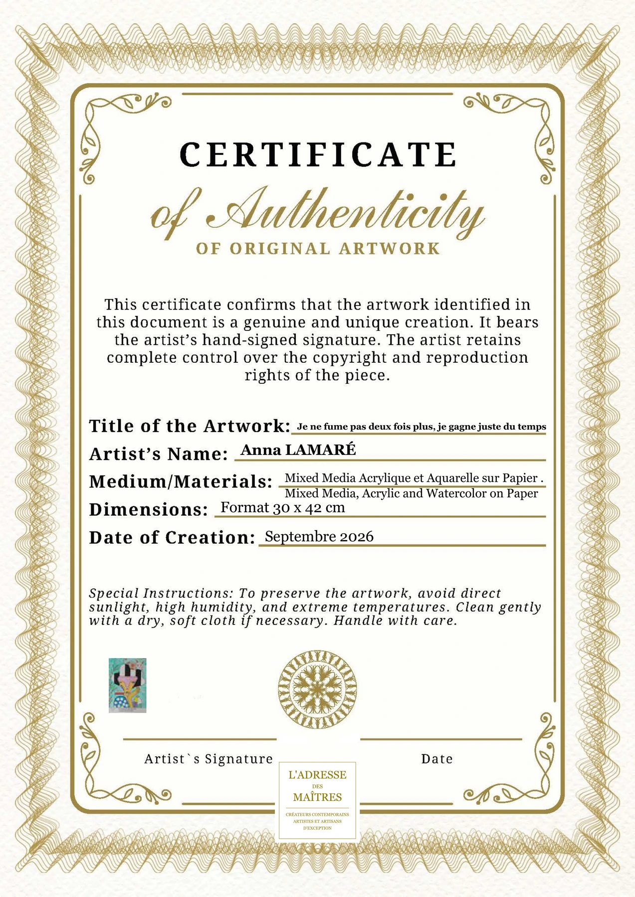Certificat d'authenticité - Je ne fume pas deux fois plus, je gagne juste du temps - Anna LAMARÉ