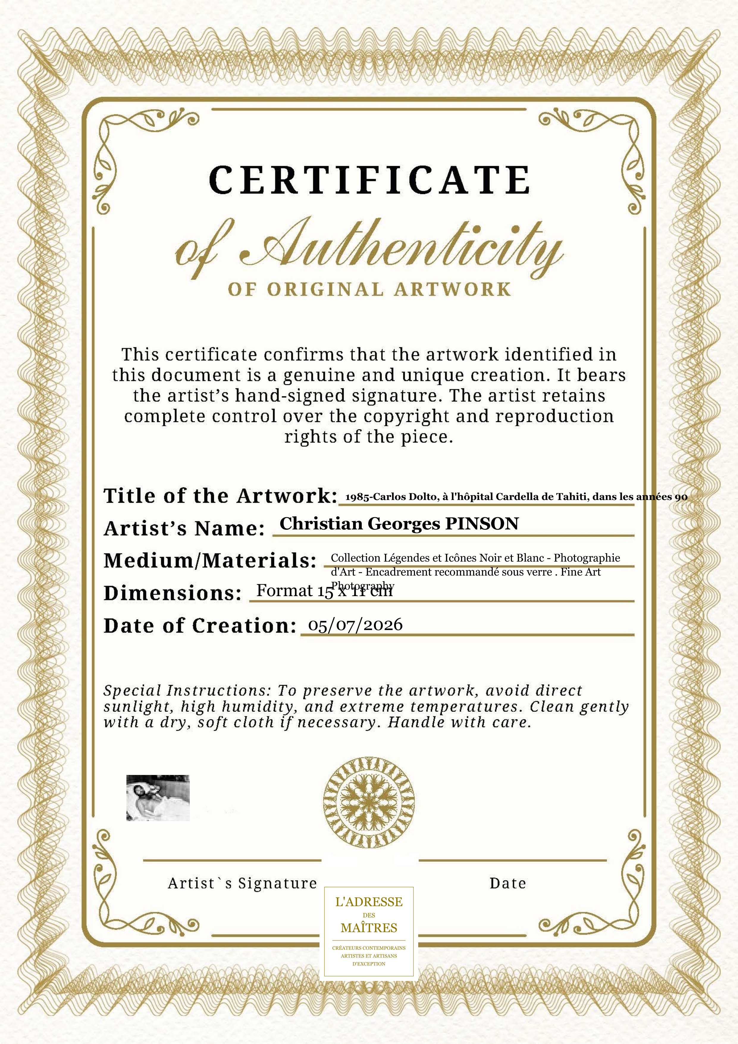 Certificat d'authenticité — 1985-Carlos Dolto, à l'hôpital Cardella de Tahiti, dans les années 90 — Christian Georges PINSON