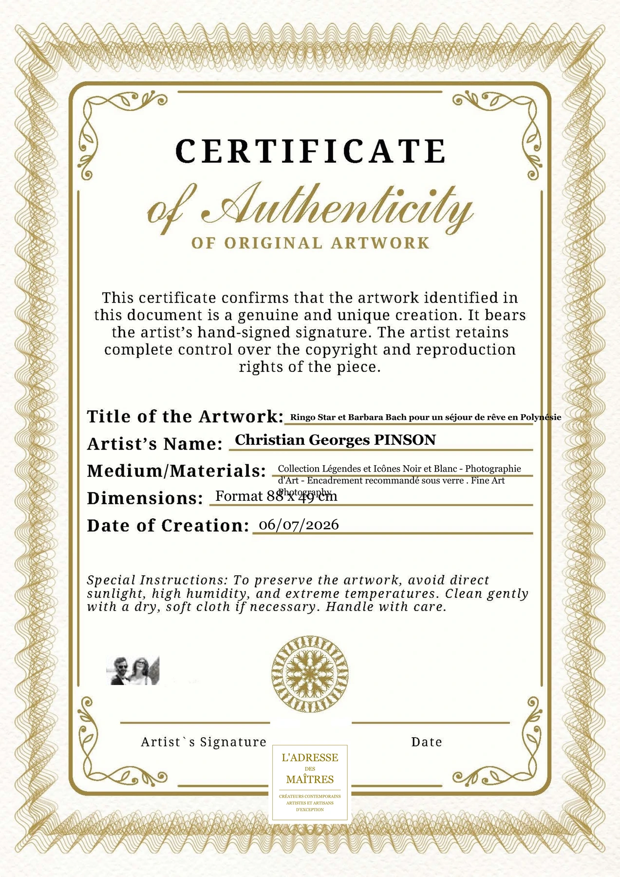 Certificat d'authenticité - Ringo Star et Barbara Bach pour un séjour de rêve en Polynésie - Christian Georges PINSON