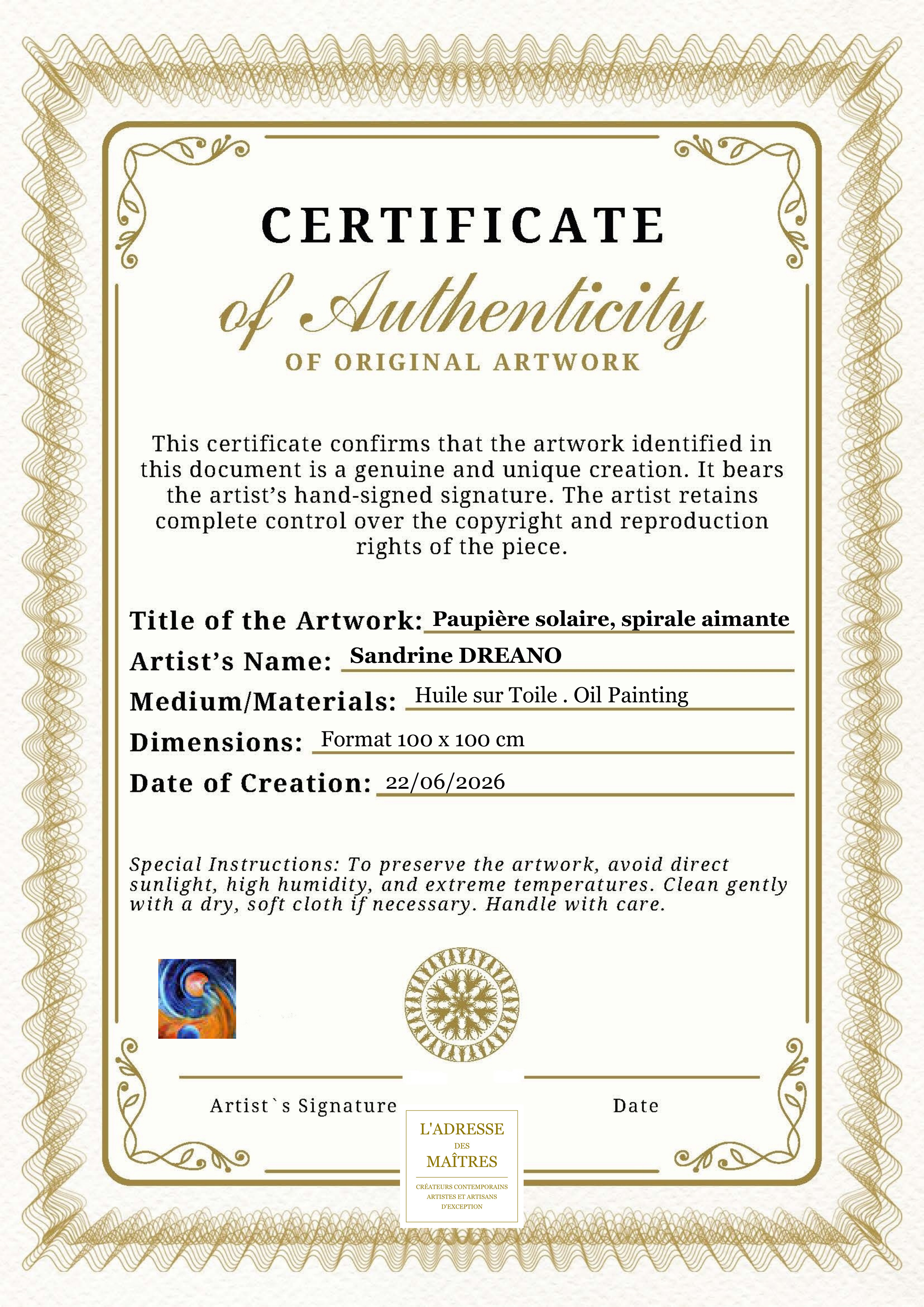 Certificat d'authenticité — Paupière solaire, spirale aimante — Sandrine DREANO