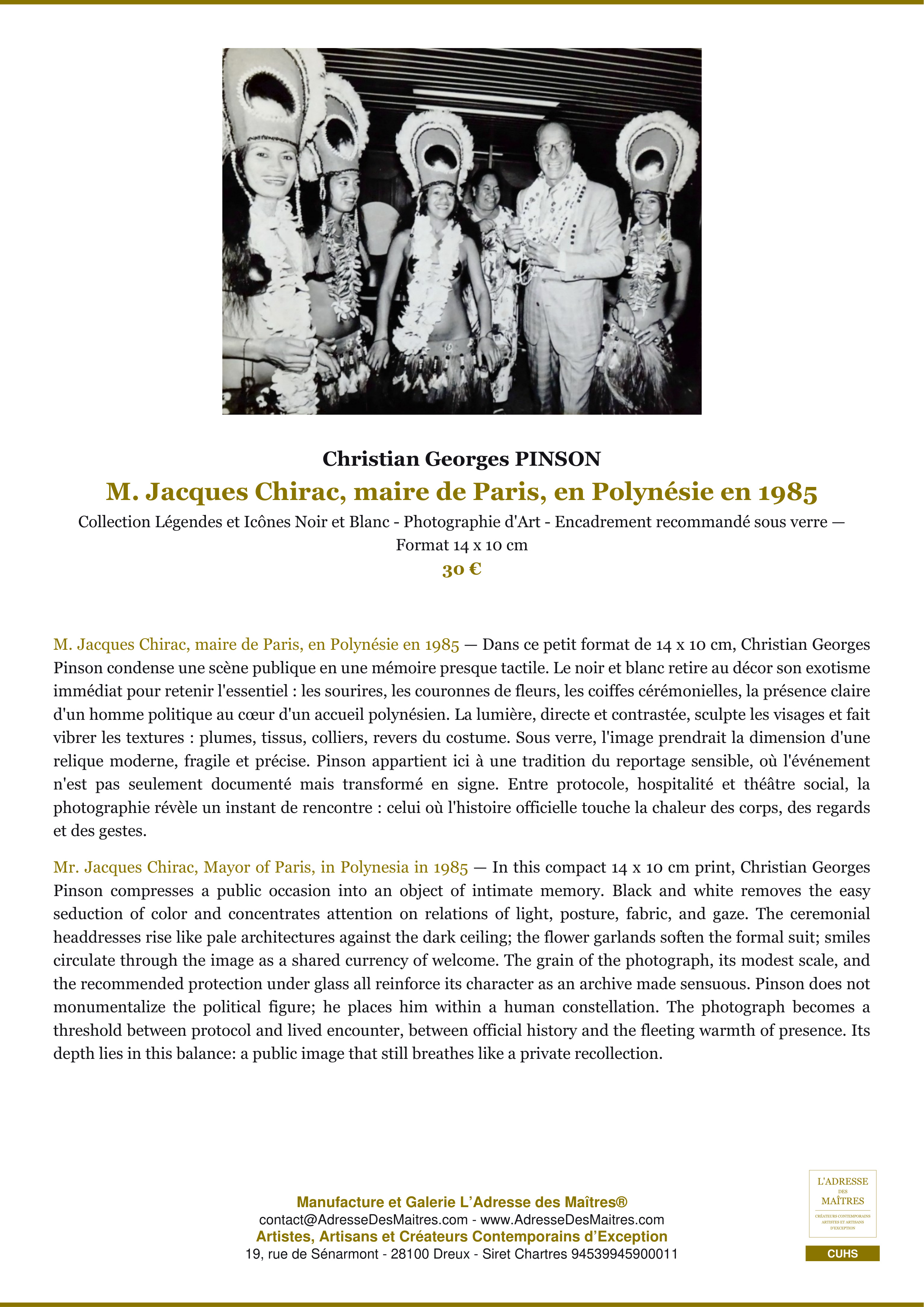 Fiche Premium — M. Jacques Chirac, maire de Paris, en Polynésie en 1985 — Christian Georges PINSON — L'Adresse des Maîtres®