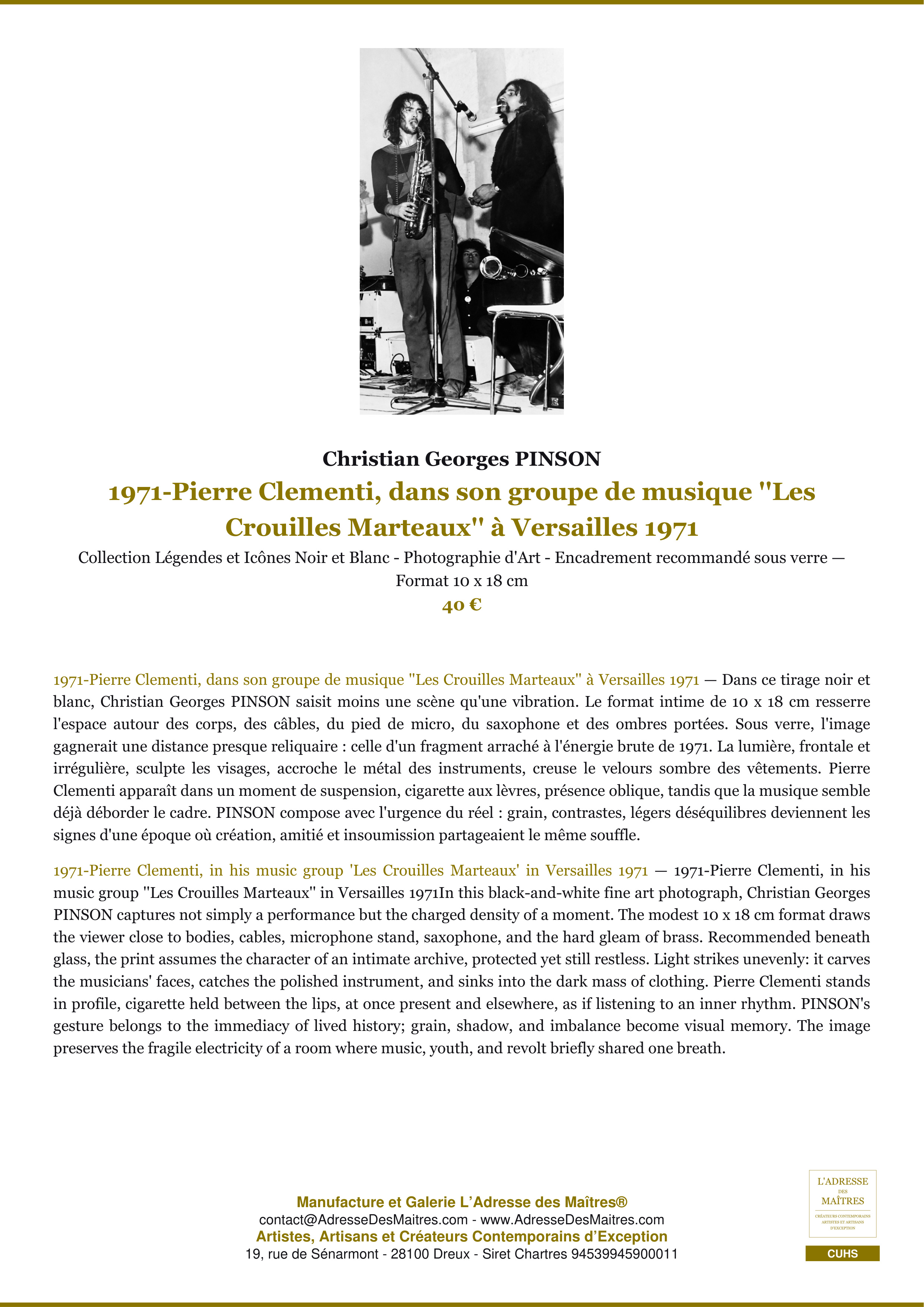 Fiche Premium — 1971-Pierre Clementi, dans son groupe de musique ''Les Crouilles Marteaux'' à Versailles 1971 — Christian Georges PINSON — L'Adresse des Maîtres®