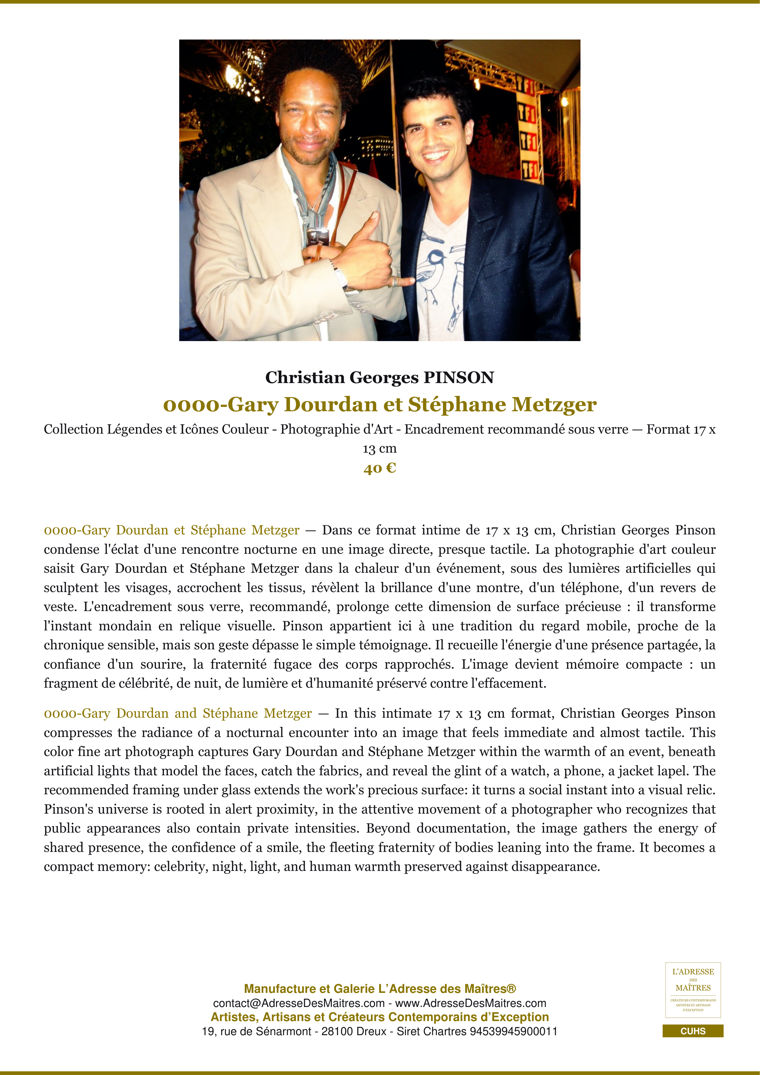 Fiche Premium — 0000-Gary Dourdan et Stéphane Metzger — Christian Georges PINSON — L'Adresse des Maîtres®