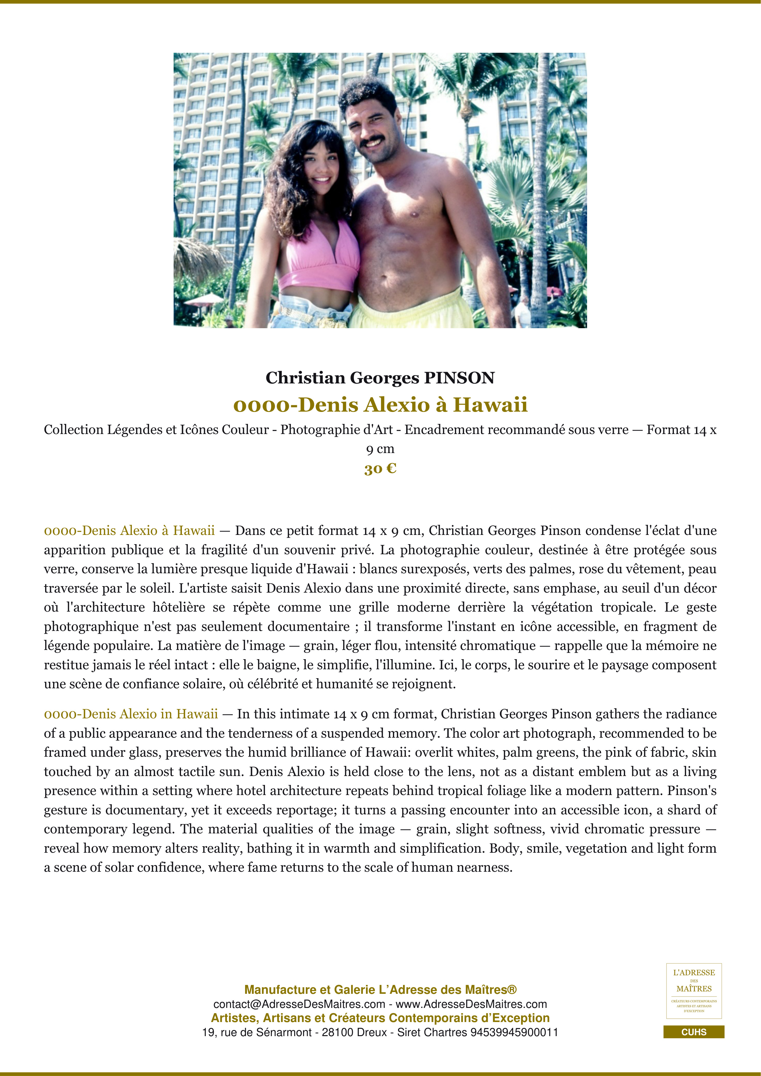 Fiche Premium — 0000-Denis Alexio à Hawaii — Christian Georges PINSON — L'Adresse des Maîtres®