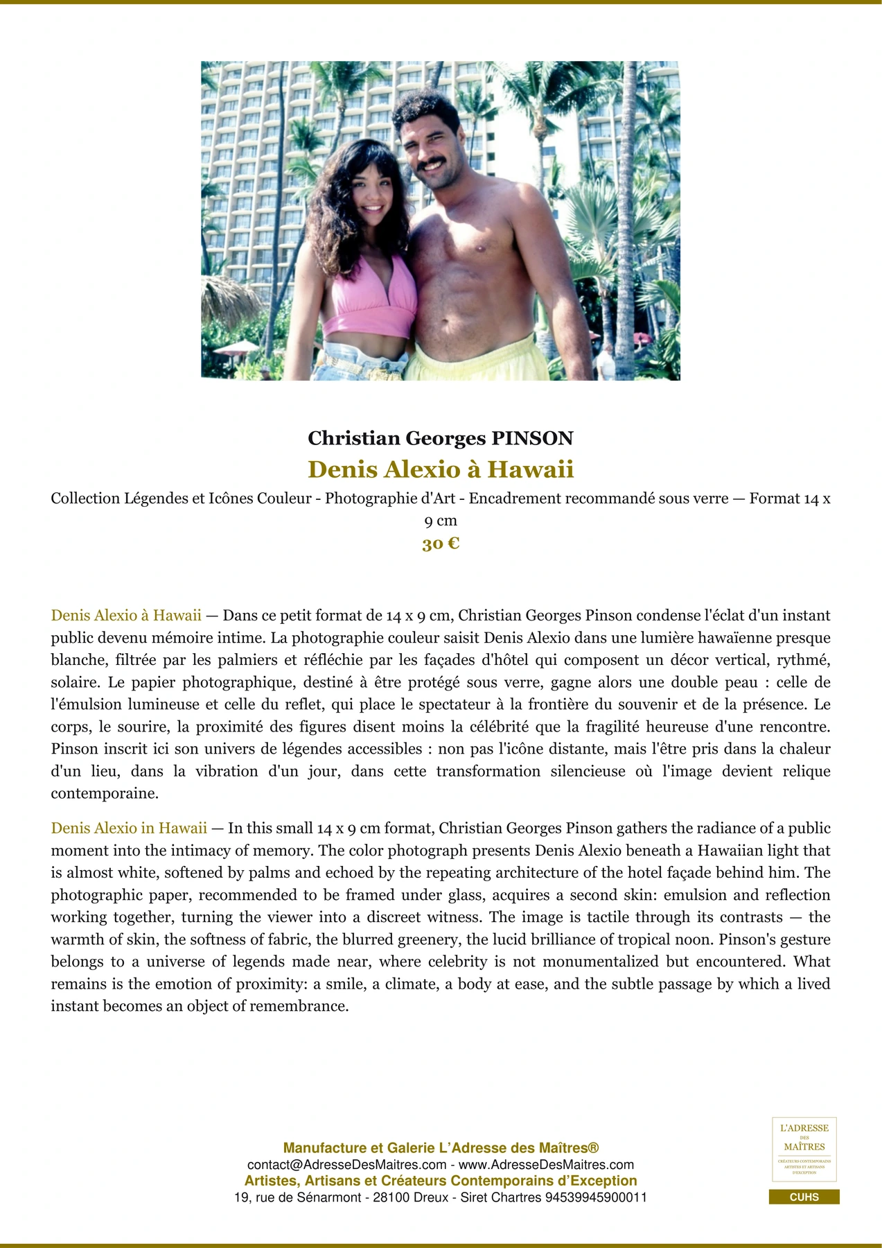 Fiche Premium - Denis Alexio à Hawaii - Christian Georges PINSON - L'Adresse des Maîtres®