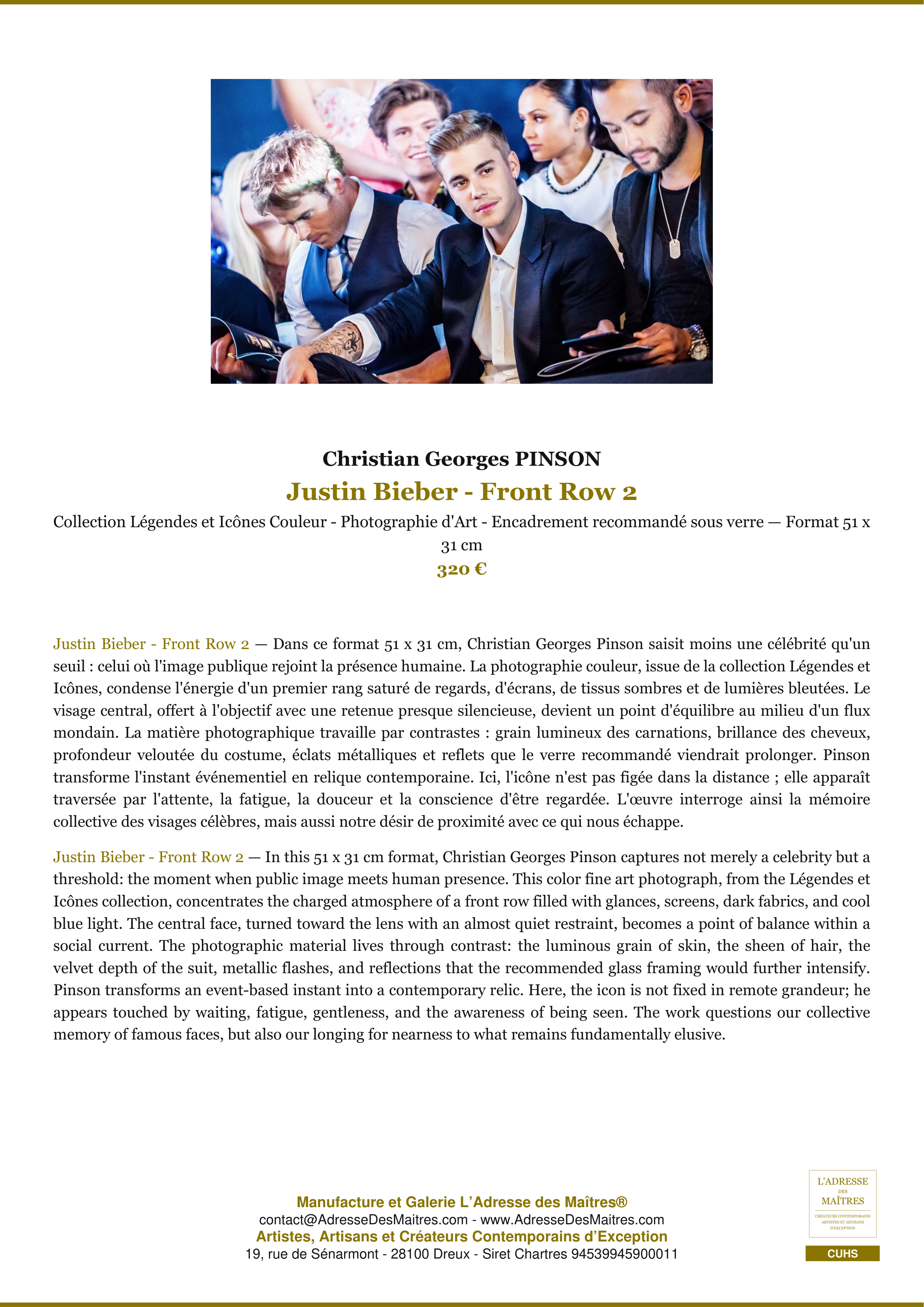 Fiche Premium — Justin Bieber - Front Row 2 — Christian Georges PINSON — L'Adresse des Maîtres®