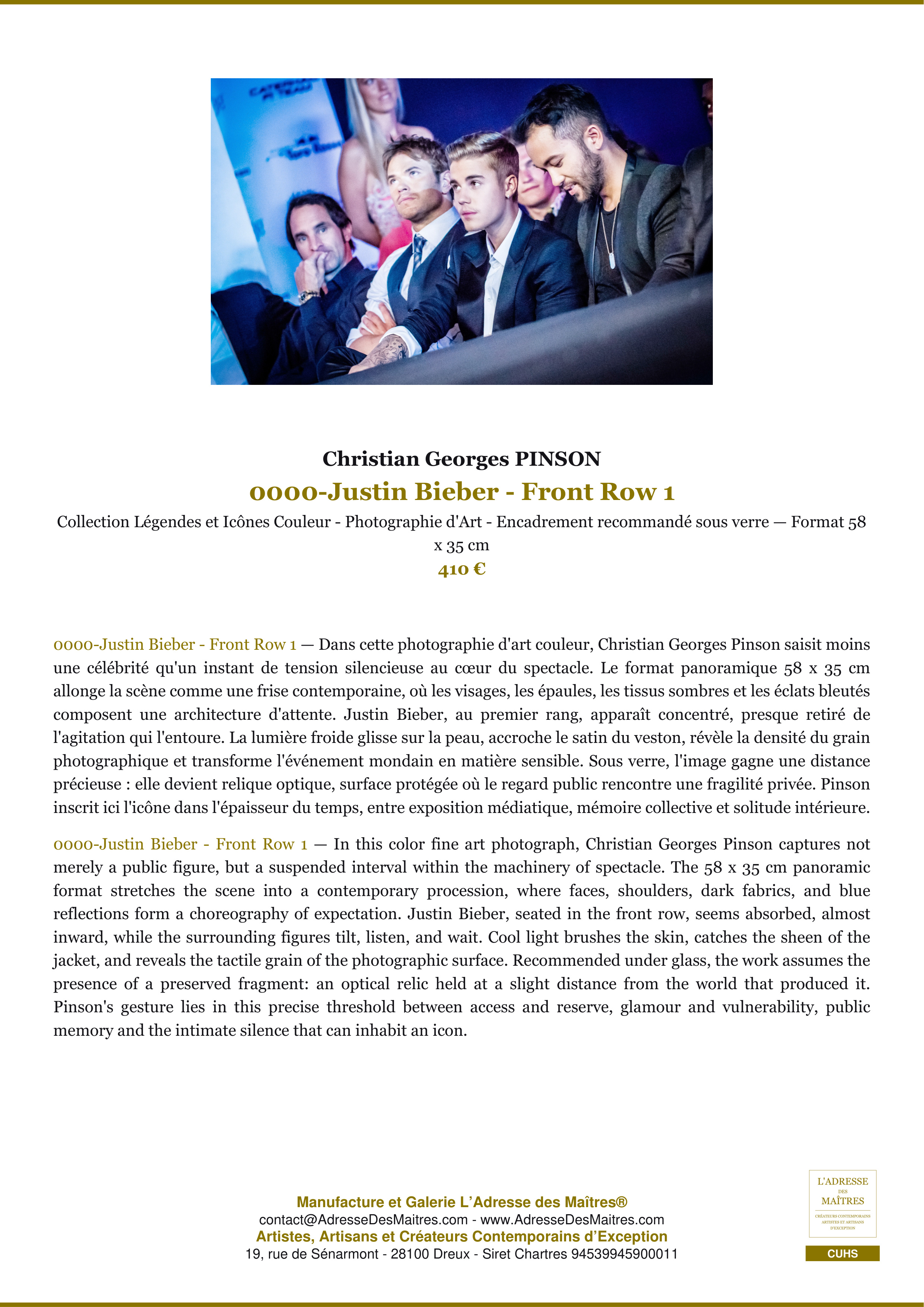 Fiche Premium — 0000-Justin Bieber - Front Row 1 — Christian Georges PINSON — L'Adresse des Maîtres®