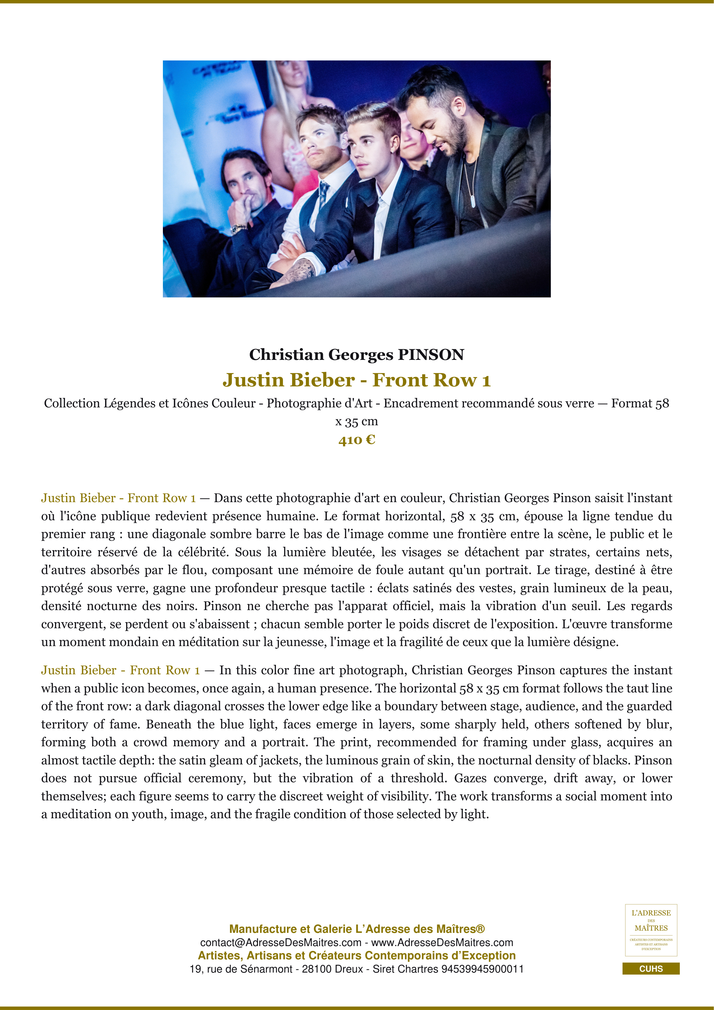 Fiche Premium — Justin Bieber - Front Row 1 — Christian Georges PINSON — L'Adresse des Maîtres®