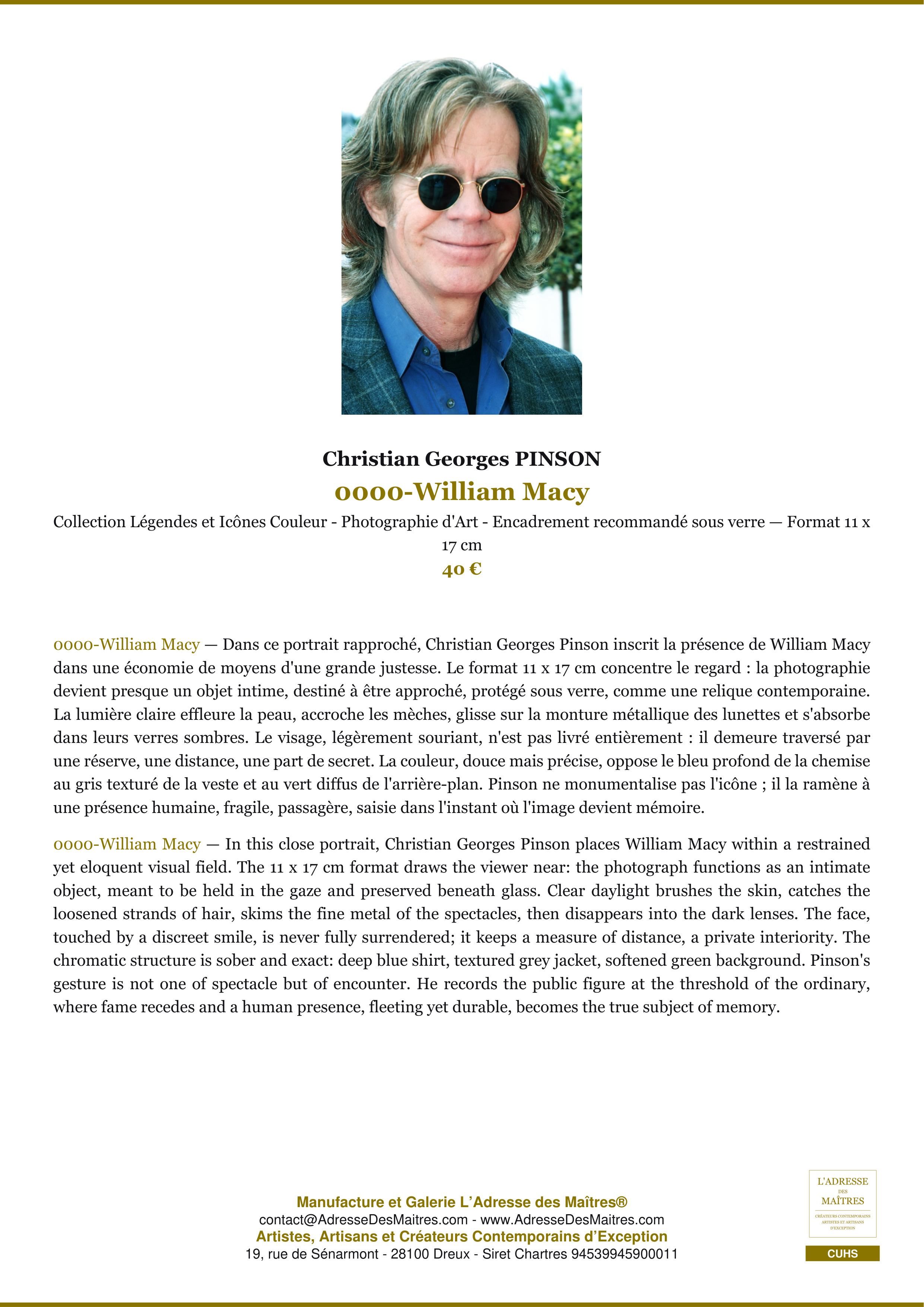 Fiche Premium — 0000-William Macy — Christian Georges PINSON — L'Adresse des Maîtres®