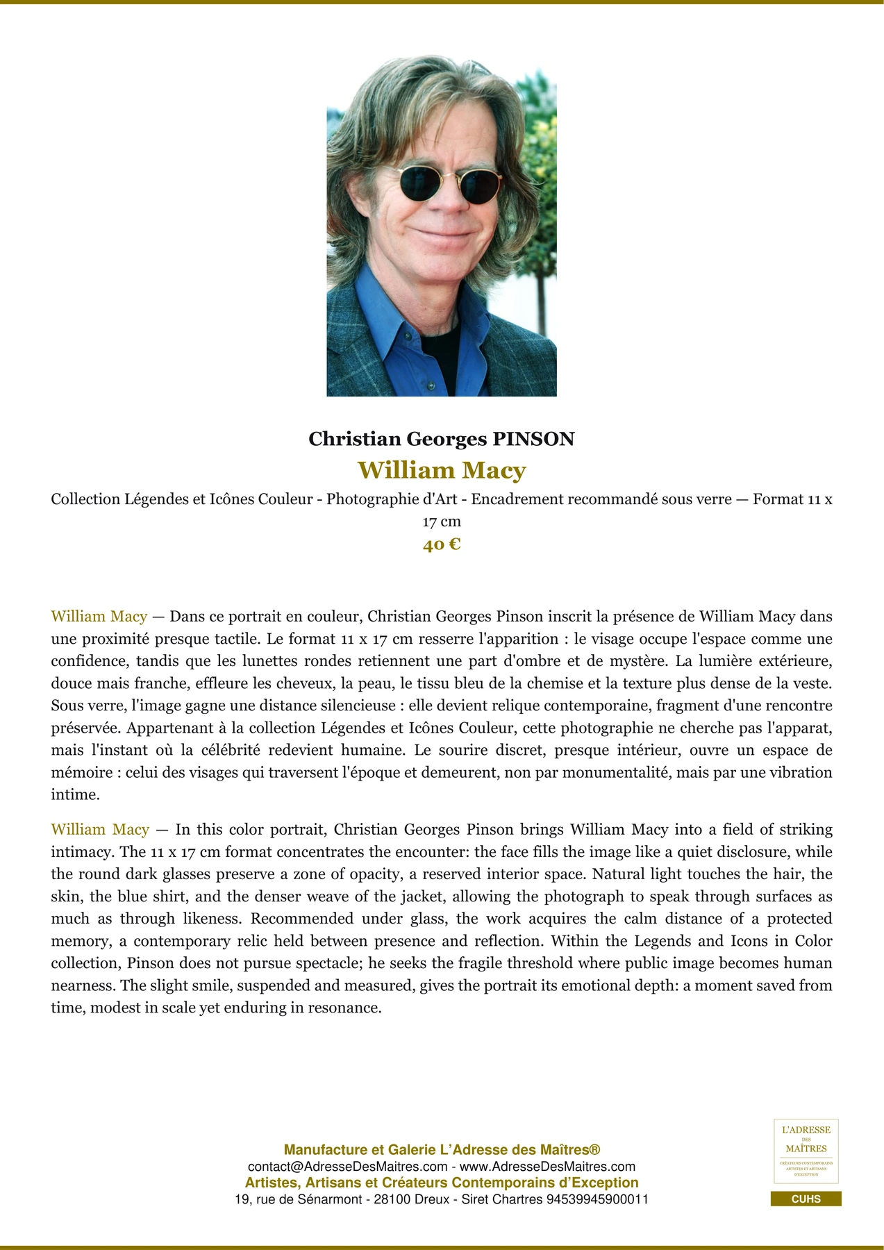 Fiche Premium - William Macy - Christian Georges PINSON - L'Adresse des Maîtres®