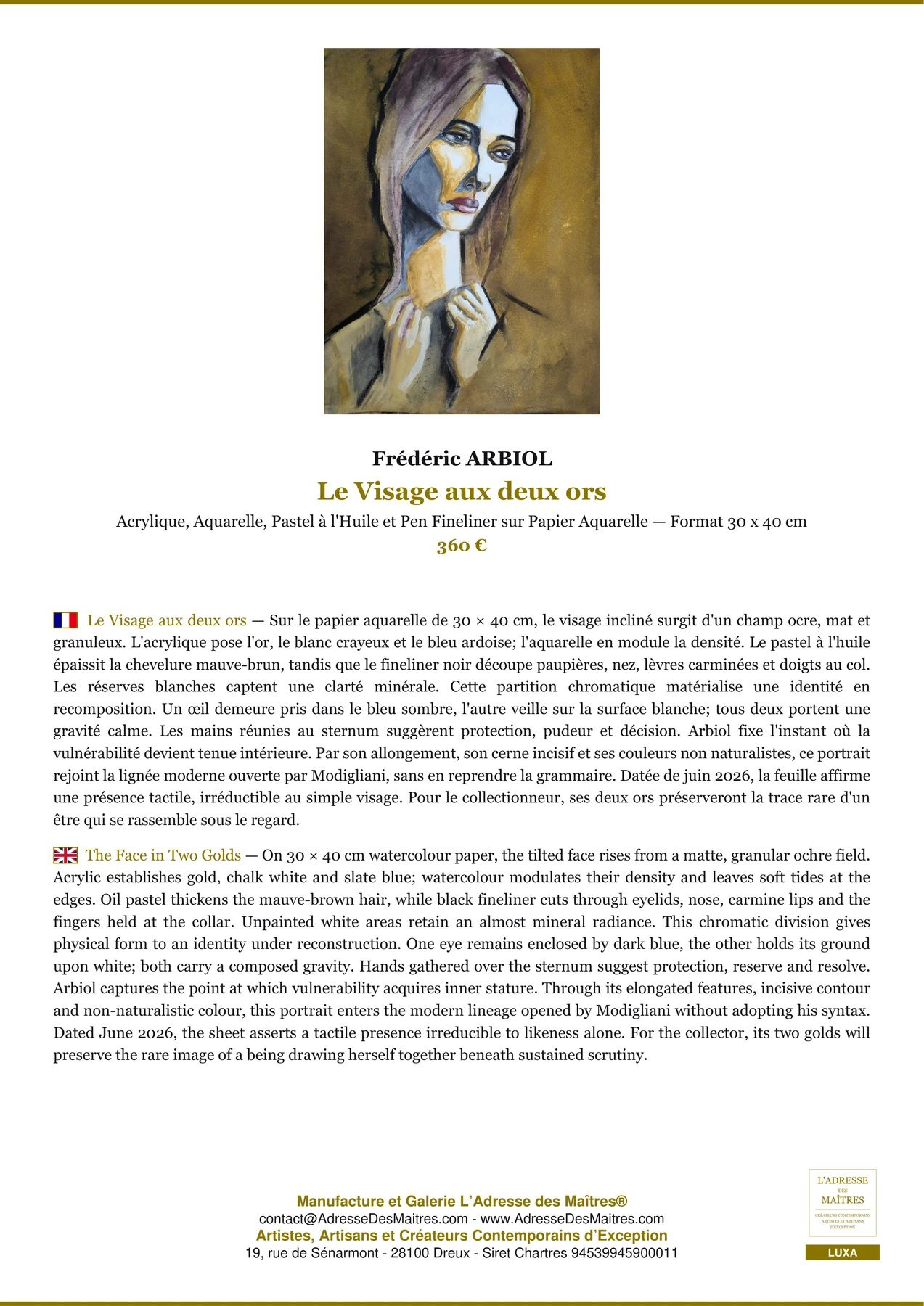 Fiche Premium - Le Visage aux deux ors - Frédéric ARBIOL - L'Adresse des Maîtres®