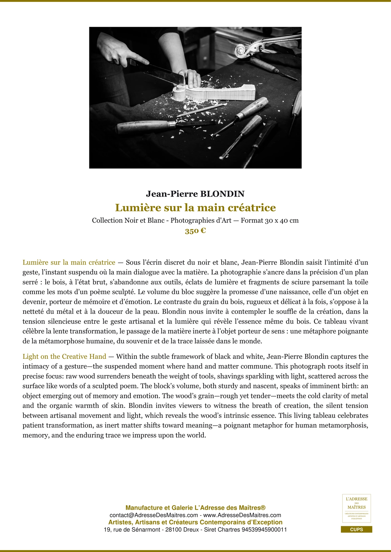Fiche Premium - Lumière sur la main créatrice - Jean-Pierre BLONDIN - L'Adresse des Maîtres®