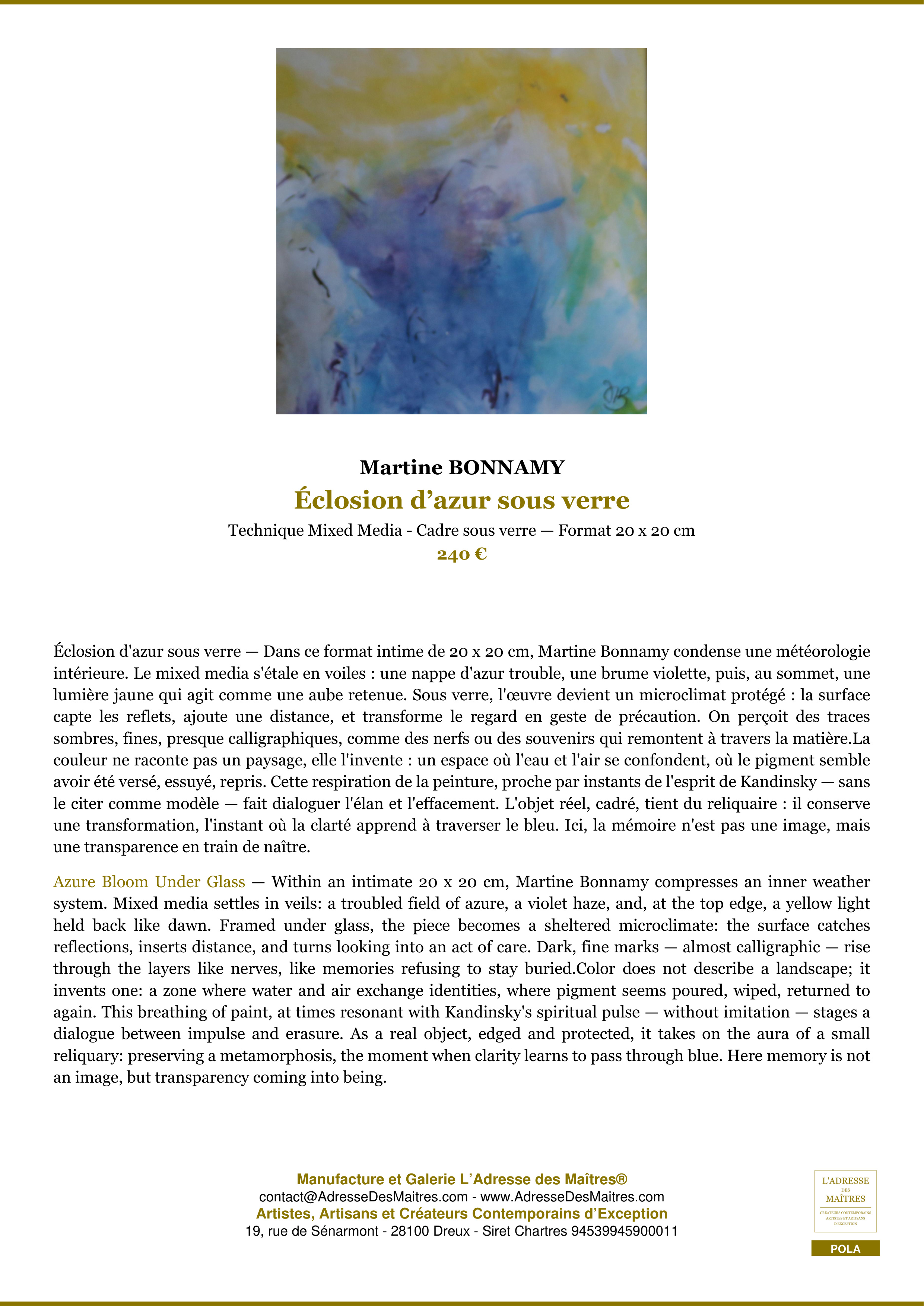 Fiche Premium — Éclosion d’azur sous verre — Martine BONNAMY — L'Adresse des Maîtres®