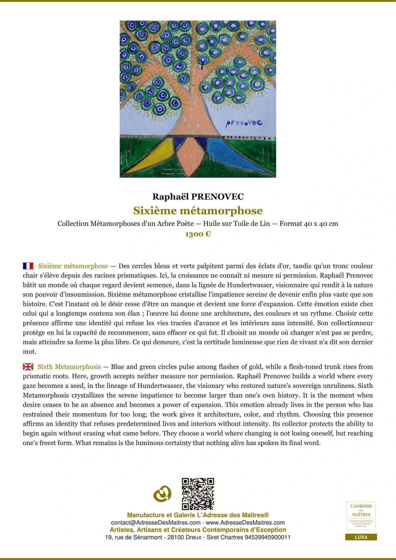Fiche Premium - Sixième métamorphose - Raphaël PRENOVEC - L'Adresse des Maîtres®