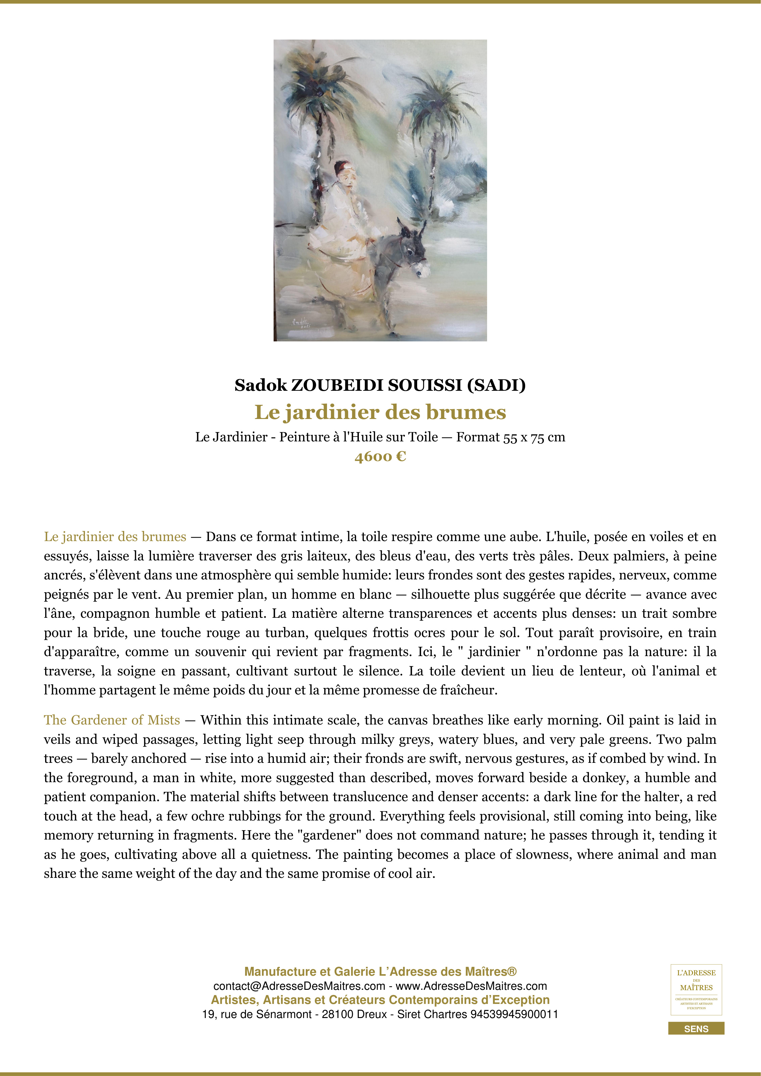 Fiche Premium — Le jardinier des brumes — Sadok ZOUBEIDI SOUISSI (SADI) — L'Adresse des Maîtres®