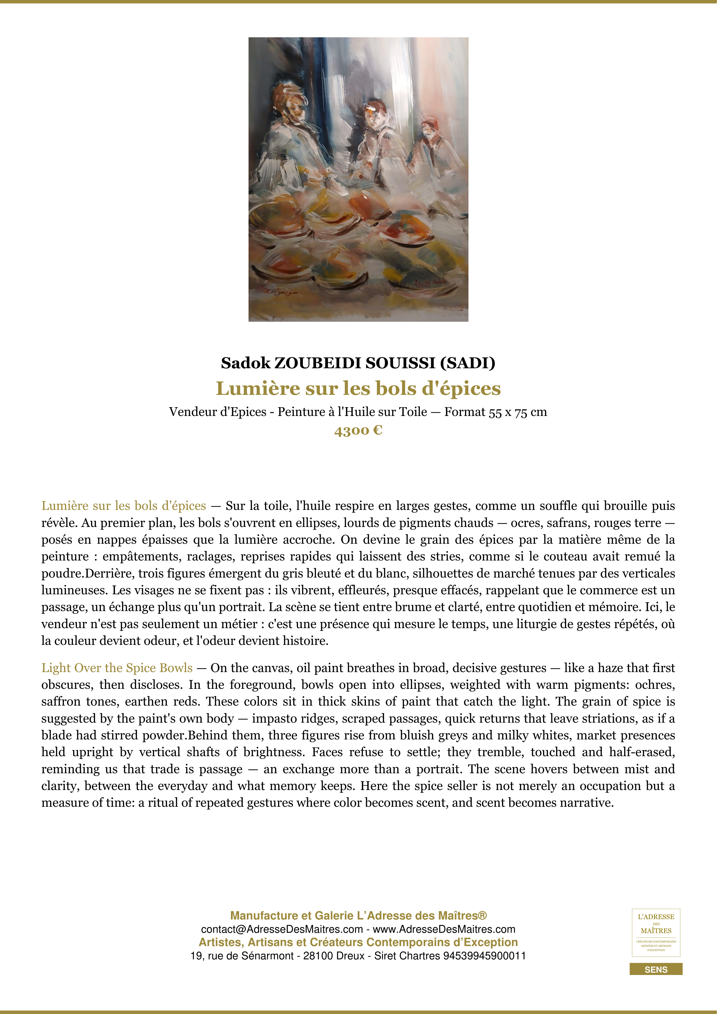 Fiche Premium — Lumière sur les bols d'épices — Sadok ZOUBEIDI SOUISSI (SADI) — L'Adresse des Maîtres®